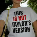 This is not Taylor's Version - Unisex Tshirt
