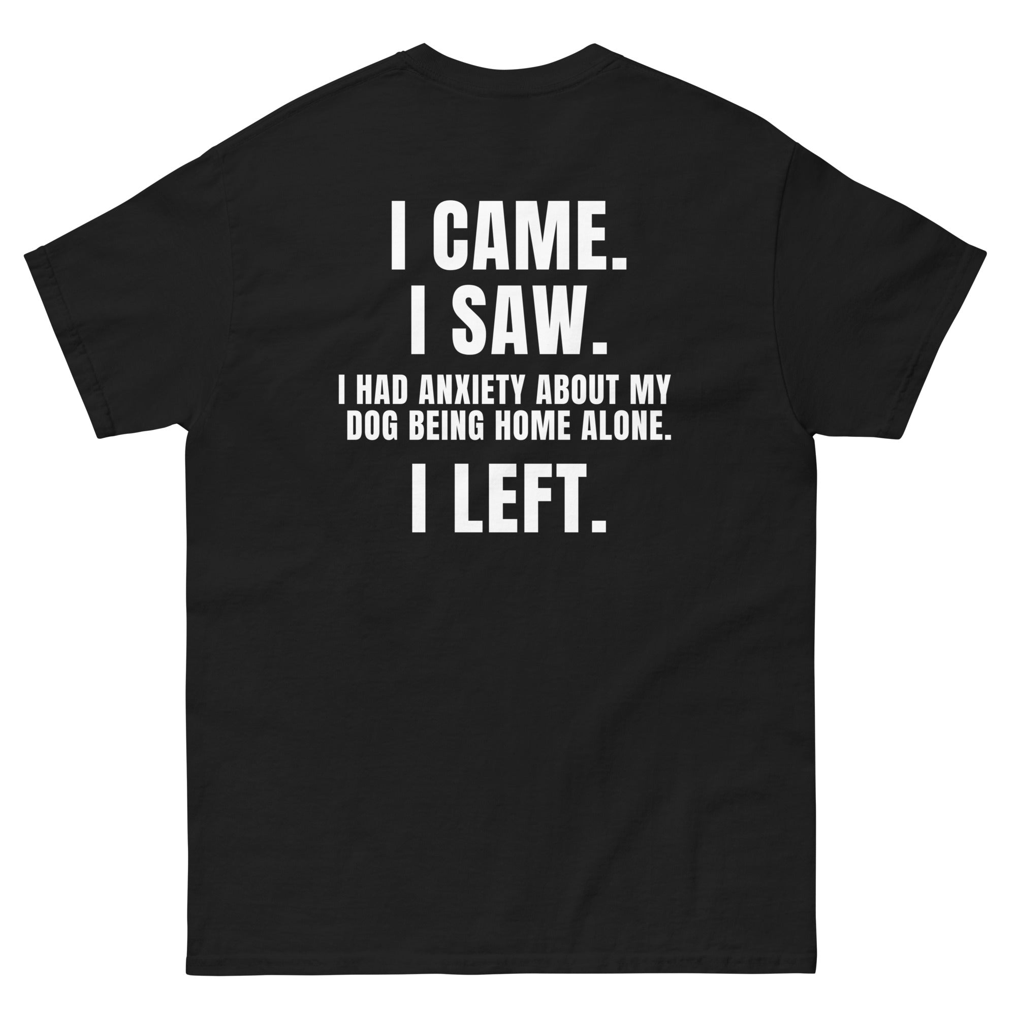 GIU - I Had Anxiety - Black Tshirt