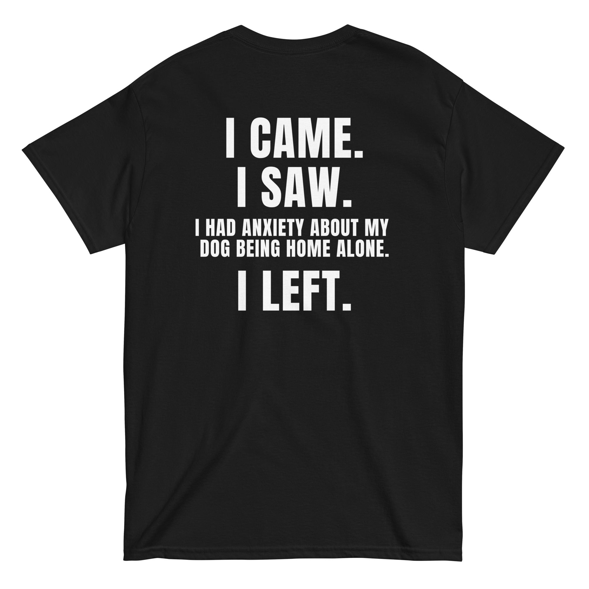 GIU - I Had Anxiety - Black Tshirt