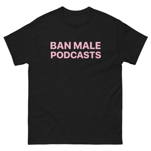 GIU - Ban Male Podcasts